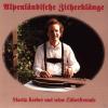 Martin Kerber - Alpenländische Zitherklänge - (CD)