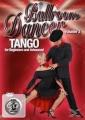 Tanzkurs Vol.3 - Tango, für Anfänger und Fortgesch