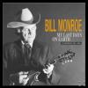 Bill Monroe - My Last Day