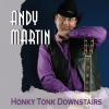 Andy Martin - Honky Tonk ...