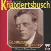 Hans Knappertsbusch (leit Berliner Philharmoniker,