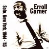 Erroll Garner - Solo In N...