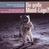 Die Große Mond-Lüge?, 1 A