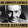 Peter Alexander, Various 