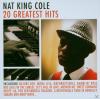 Nat King Cole - 20 Greatest Hits - (CD)