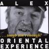 Alex Oriental Experience - ...Tough Ain´t Enough! 