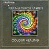 Geoff Rowell - Heilung Durch Farben - (CD)