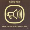 Scooter - Back To The Hea...