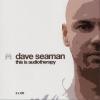 Dave Various/seaman - This Is Audio Therapy - (CD)