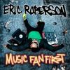 Eric Roberson - Music Fan...