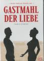 GASTMAHL DER LIEBE - (DVD...
