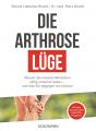 Die Arthrose-Lüge, Sachbu...