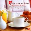 Various - Jazz Macchiato (My Jazz) - (CD)