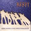 Renft - Abschied Und Weitergehn - (CD)