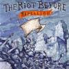 The Riot Before - Rebellion - (CD)