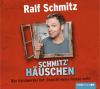 Ralf Schmitz Schmitz´ Häu...
