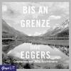 Bis an die Grenze - 5 CD ...