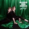 Blood Red Shoes - Get Tra...