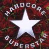 Hardcore Superstar - Drea...