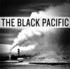 The Black Pacific - The B