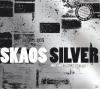 Skaos - Silver (+Bonus) - (CD)