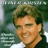 Reiner Kirsten - Danke,Dass Wir Freunde Sind - (CD