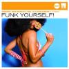 VARIOUS - FUNK YOURSELF! ...