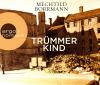 Trümmerkind - 6 CD - Unte...