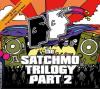 The Satchmo Trilogy Part ...