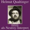 Helmut Qualtinger - Als Nestroy-Interpret - (CD)