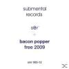 Bacon Popper - Free 2009 - (Vinyl)