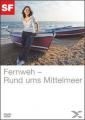Fernweh - Rund ums Mittelmeer - (DVD)