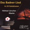 Helmut Lörscher - Badner Lied In 24 Variationen - 