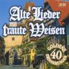 VARIOUS - Alte Lieder Traute Weisen - (CD)