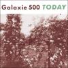 Galaxie 500 - Today & Unc...
