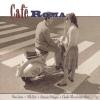 VARIOUS - Cafe Roma - (CD