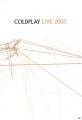 Coldplay - Live 2003 - (D...