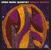 Greg Quartet Burk - BERLIN BRIGHT - (CD)