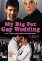 MY BIG FAT GAY WEDDING - ...