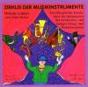 Helmuth Lohner - Zirkus Der Musikinstrumente - (CD