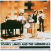Tommy James & The Shondel...