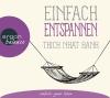 Einfach entspannen - 1 CD - Edutainment/Lernen