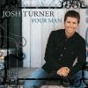 Josh Turner Your Man Coun...