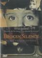 BROKEN SILENCE - (DVD)