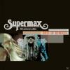 Supermax Best Of Remixes ...