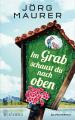 Im Grab schaust du nach o