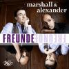 Marshall & Alexander - Freunde - (CD)