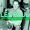 Les Paul - The Inventor:G...