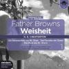 Father Browns Weisheit, Vol. 1 - 2 CD - Unterhaltu