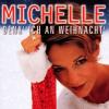 Michelle - Denk´ Ich An W...